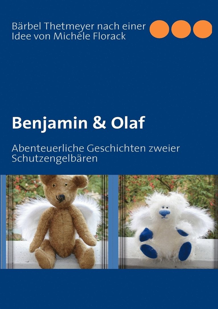 Bärbel Thetmeyer - Benjamin & Olaf, Häftad