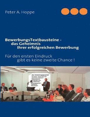 BewerbungsTextbausteine - das Geheimnis Ihrer erfolgreichen Bewerbung 1