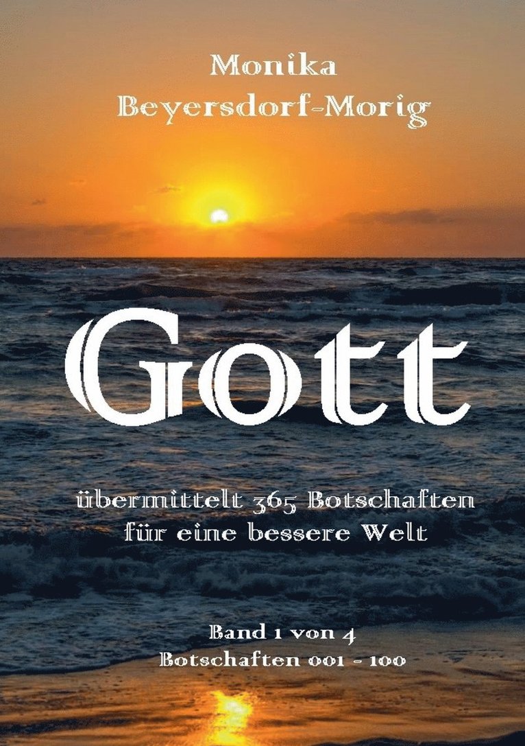 Gott bermittelt 365 Botschaften Band 1 1