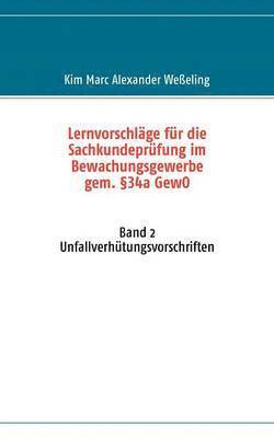 bokomslag Lernvorschläge für die Sachkundeprüfung im Bewachungsgewerbe gem. §34a GewO