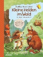 Matthias Meyer-Göllner - Kleine Helden im Wald, Häftad