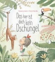 Susanna Isern - Das hier ist doch kein Dschungel, Inbunden
