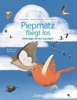 bokomslag Piepmatz fliegt los.