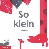 Florian Pigé - So klein, Inbunden