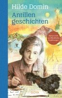 Hilde Domin, Carla Swiderski, Denise Reimann - Antillengeschichten, Häftad
