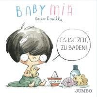 bokomslag Babymia. Es ist Zeit, zu baden!