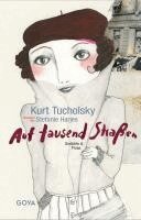 Kurt Tucholsky - Auf tausend Straßen, Inbunden