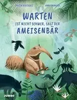 Sheila Blázquez - Warten ist nicht schwer, sagt der Ameisenbär, Inbunden. Tillgänglighet: Lägg i varukorg