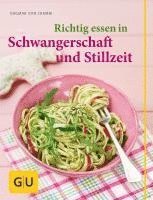 bokomslag Richtig essen in Schwangerschaft und Stillzeit