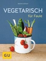 bokomslag Vegetarisch für Faule