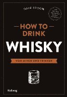 bokomslag How to Drink Whisky