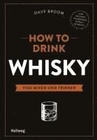 How to Drink Whisky 1