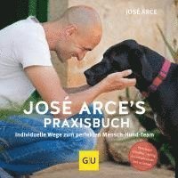 bokomslag José Arce's Praxisbuch