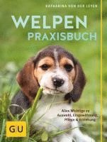 Katharina von der Leyen - Welpen-Praxisbuch, Inbunden