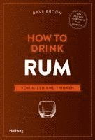 bokomslag How to Drink Rum