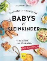 bokomslag Das große GU Kochbuch für Babys & Kleinkinder