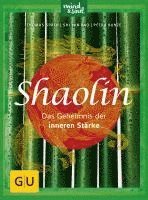 Shi Yan Bao, Dr. Thomas Späth - Shaolin - Das Geheimnis der inneren Stärke, Häftad