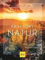 bokomslag Kraftort Natur (mit CD)