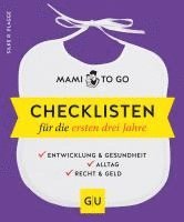 bokomslag Mami to go - Checklisten für die ersten drei Jahre