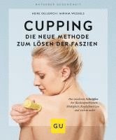 Cupping - Die neue Methode zum Lösen der Faszien 1