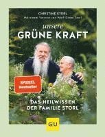 bokomslag Unsere grüne Kraft - das Heilwissen der Familie Storl