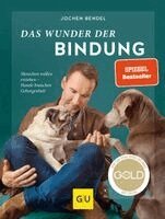 Jochen Bendel - Das Wunder der Bindung, Inbunden