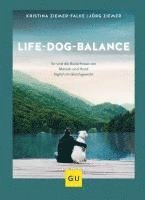 Jörg Ziemer, Kristina Ziemer-Falke - Life-Dog-Balance, Inbunden