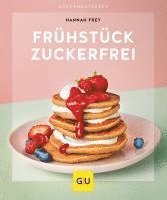 bokomslag Frühstück zuckerfrei