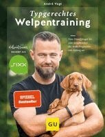 André Vogt - Typgerechtes Welpentraining, Inbunden