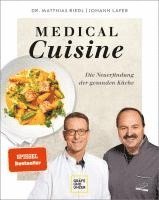 Johann Lafer, Matthias Riedl - Medical Cuisine, Inbunden