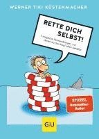 Rette dich selbst!