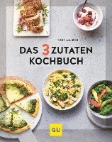bokomslag Das 3-Zutaten-Kochbuch