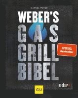 Weber's Gasgrillbibel 1