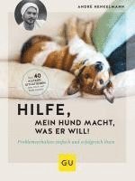 bokomslag Hilfe, mein Hund macht, was er will!