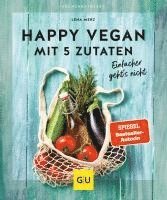 bokomslag Happy vegan mit 5 Zutaten