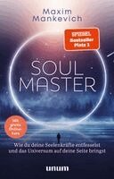 Maxim Mankevich - Soul Master  - SPIEGEL-Bestseller #1, Inbunden
