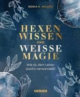 Hexenwissen und weiße Magie