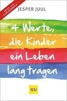 bokomslag Vier Werte, die Kinder ein Leben lang tragen