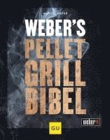 bokomslag Weber's Pelletgrillbibel