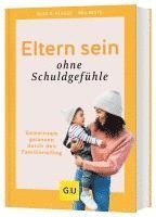 bokomslag Eltern sein ohne Schuldgefühle