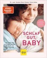 Nora Imlau, Herbert Renz-Polster - Schlaf gut, Baby!, Inbunden
