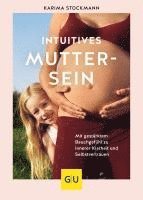 Intuitives Muttersein 1