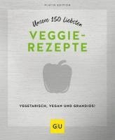 bokomslag Unsere 150 liebsten Veggie-Rezepte