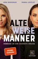 Nena Brockhaus, Franca Lehfeldt - Alte WEISE Männer, Häftad