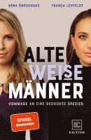 Nena Brockhaus, Franca Lehfeldt - Alte WEISE Männer, Häftad