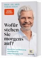 Tobias Esch - Wofür stehen Sie morgens auf?, Inbunden