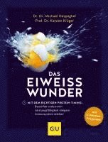 Michael Despeghel, Karsten Krüger - Das Eiweiß-Wunder, Inbunden