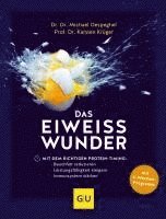 bokomslag Das Eiweiß-Wunder