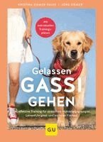Jörg Ziemer, Kristina Ziemer-Falke - Gelassen Gassi gehen, Inbunden