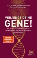 Bernd Kleine-Gunk, Bernhard Hobelsberger - Verjünge deine Gene!, Inbunden
